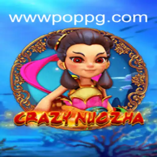 CrazyNuoZha: Desvendando a Aventura Épica do POPPG